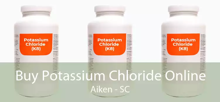 Buy Potassium Chloride Online Aiken - SC