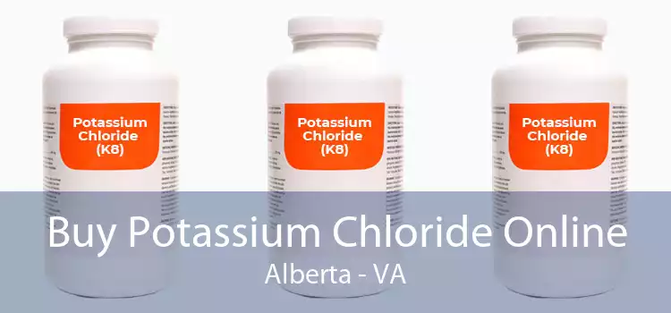 Buy Potassium Chloride Online Alberta - VA