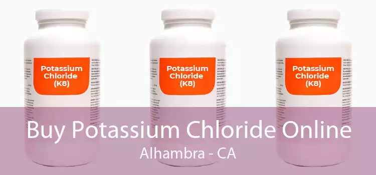 Buy Potassium Chloride Online Alhambra - CA
