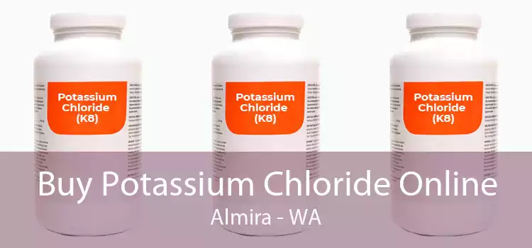 Buy Potassium Chloride Online Almira - WA
