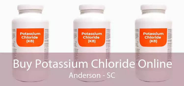 Buy Potassium Chloride Online Anderson - SC