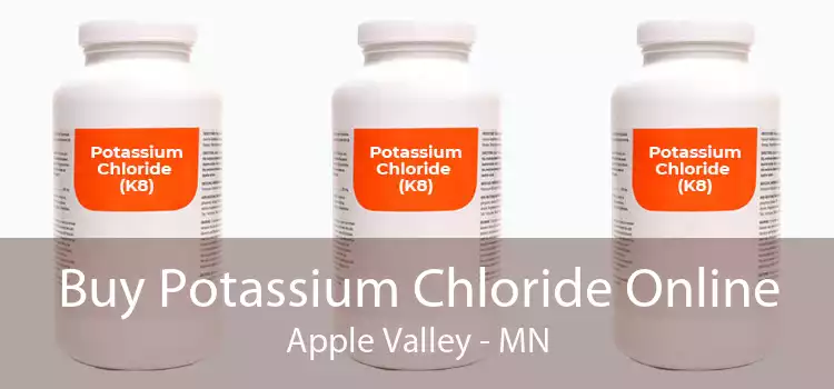 Buy Potassium Chloride Online Apple Valley - MN