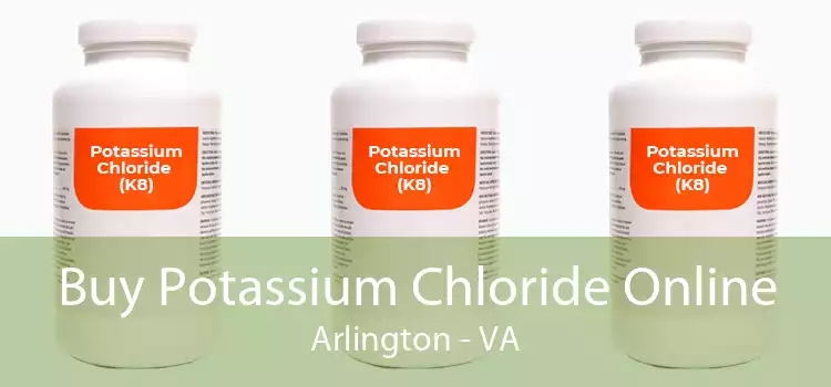 Buy Potassium Chloride Online Arlington - VA