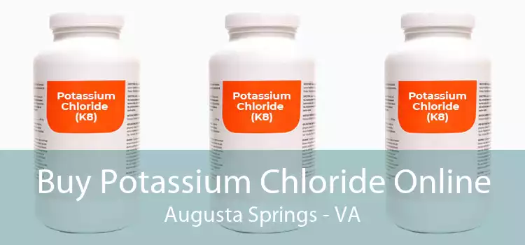 Buy Potassium Chloride Online Augusta Springs - VA