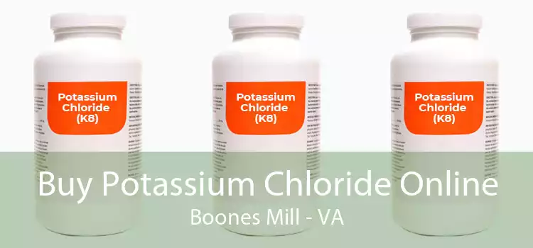 Buy Potassium Chloride Online Boones Mill - VA