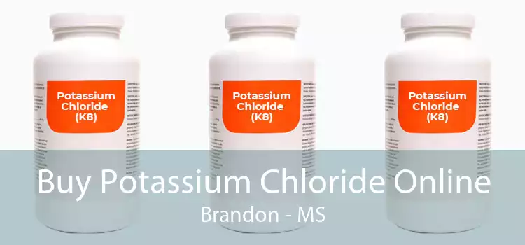 Buy Potassium Chloride Online Brandon - MS
