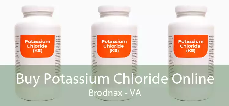 Buy Potassium Chloride Online Brodnax - VA