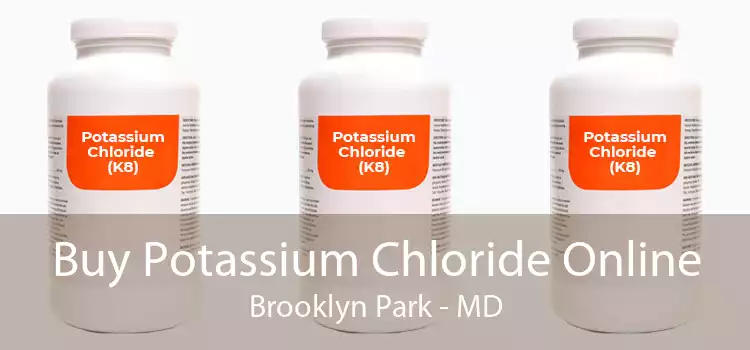 Buy Potassium Chloride Online Brooklyn Park - MD