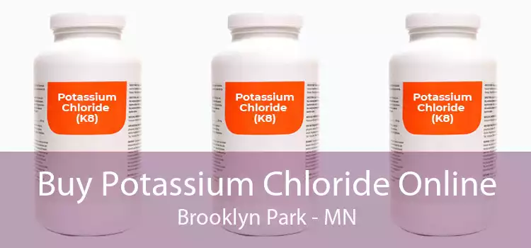 Buy Potassium Chloride Online Brooklyn Park - MN