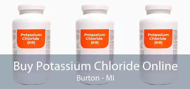 Buy Potassium Chloride Online Burton - MI