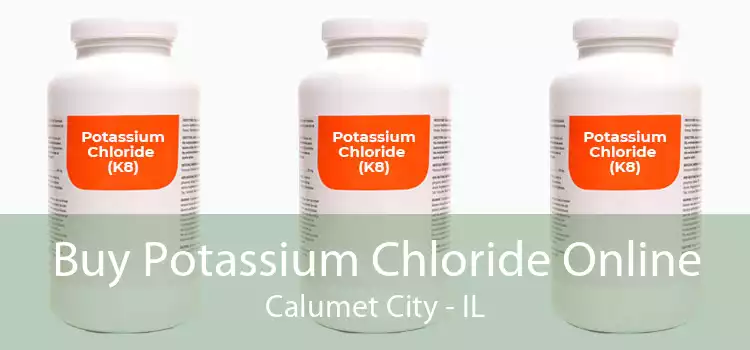 Buy Potassium Chloride Online Calumet City - IL
