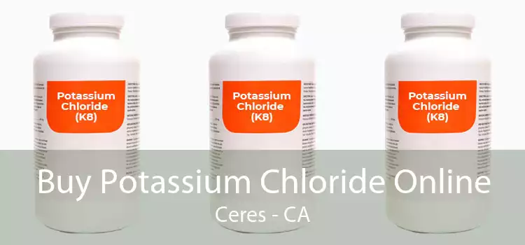 Buy Potassium Chloride Online Ceres - CA