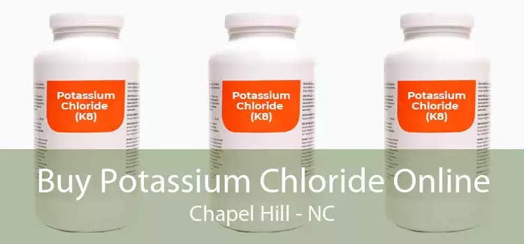 Buy Potassium Chloride Online Chapel Hill - NC