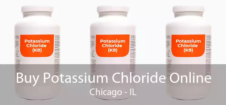 Buy Potassium Chloride Online Chicago - IL