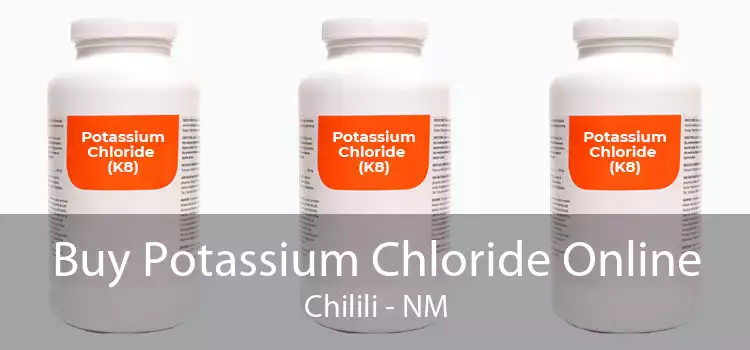 Buy Potassium Chloride Online Chilili - NM