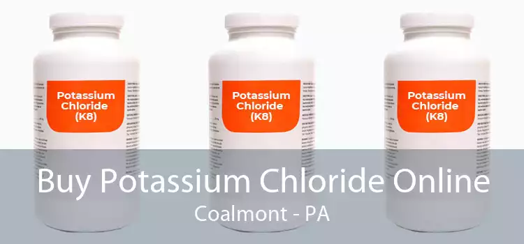 Buy Potassium Chloride Online Coalmont - PA