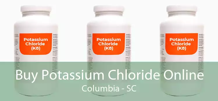 Buy Potassium Chloride Online Columbia - SC
