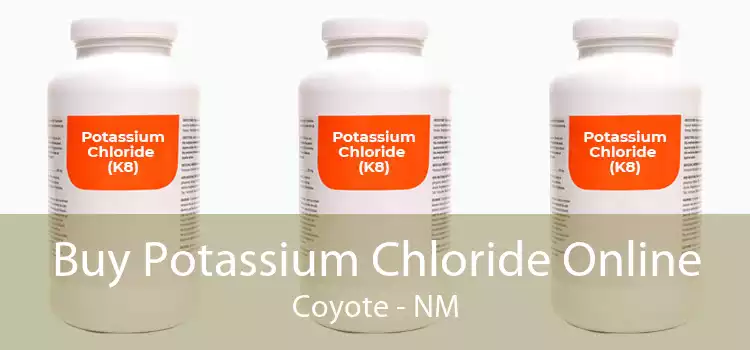 Buy Potassium Chloride Online Coyote - NM