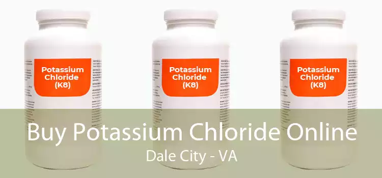 Buy Potassium Chloride Online Dale City - VA