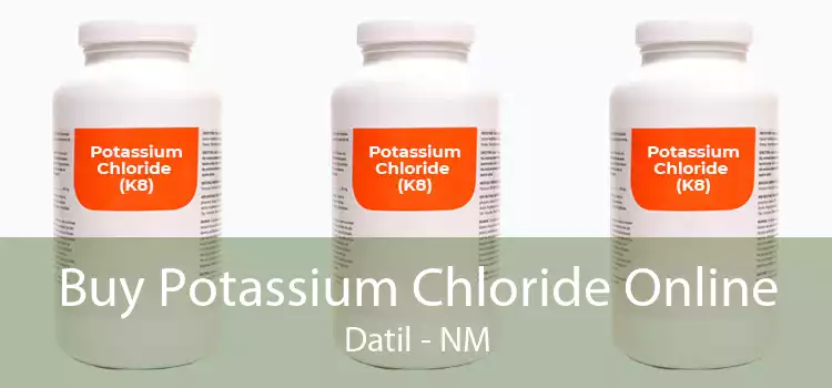 Buy Potassium Chloride Online Datil - NM