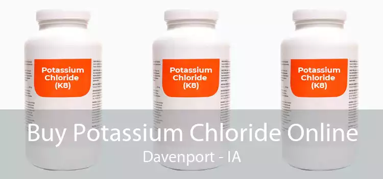 Buy Potassium Chloride Online Davenport - IA