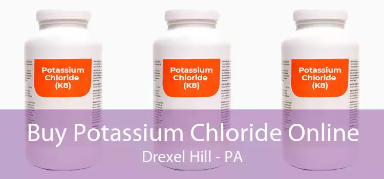 Buy Potassium Chloride Online Drexel Hill - PA