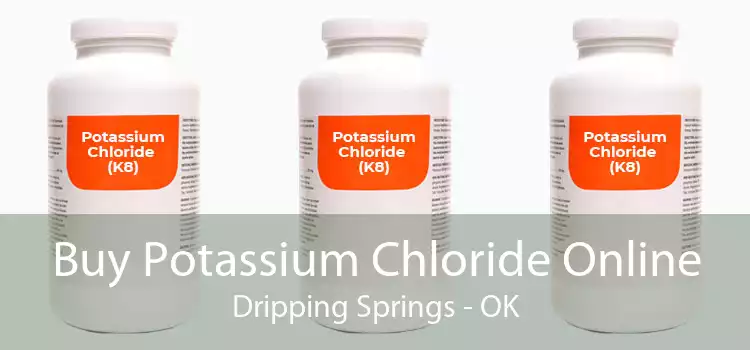 Buy Potassium Chloride Online Dripping Springs - OK