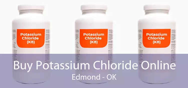 Buy Potassium Chloride Online Edmond - OK