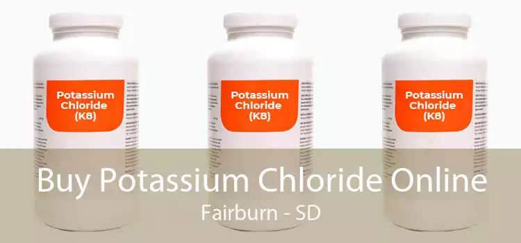 Buy Potassium Chloride Online Fairburn - SD