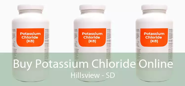Buy Potassium Chloride Online Hillsview - SD