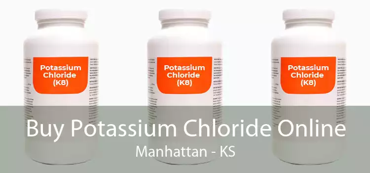 Buy Potassium Chloride Online Manhattan - KS