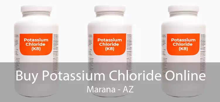 Buy Potassium Chloride Online Marana - AZ