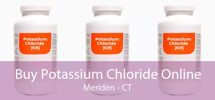 Buy Potassium Chloride Online Meriden - CT