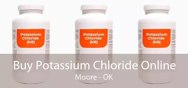 Buy Potassium Chloride Online Moore - OK