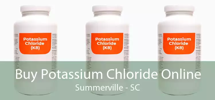 Buy Potassium Chloride Online Summerville - SC