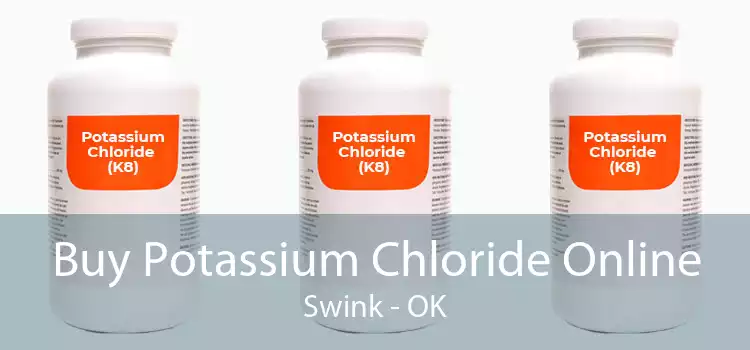 Buy Potassium Chloride Online Swink - OK