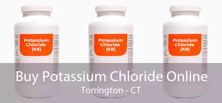Buy Potassium Chloride Online Torrington - CT