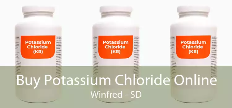 Buy Potassium Chloride Online Winfred - SD