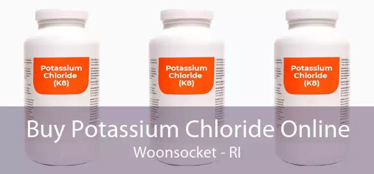 Buy Potassium Chloride Online Woonsocket - RI
